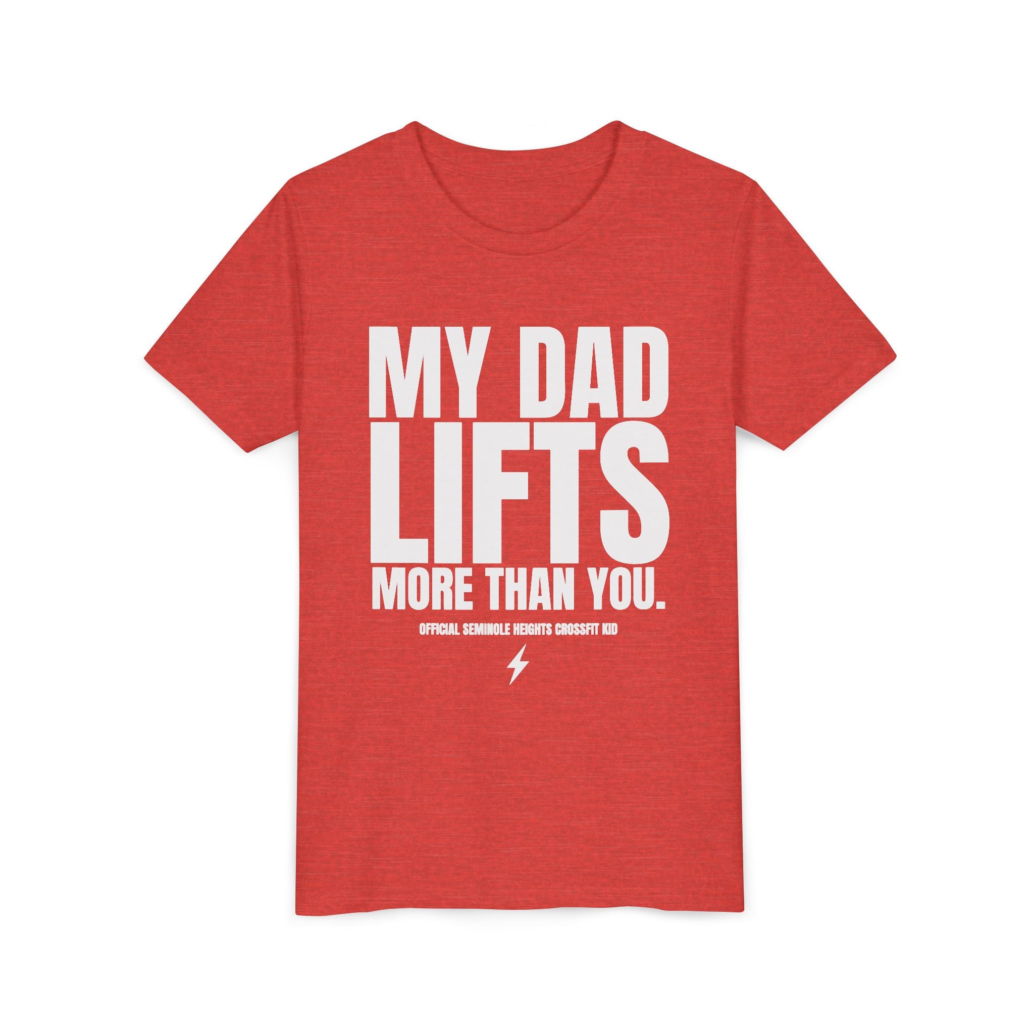 My Dad Lifts More Than You Youth Short Sleeve Tee